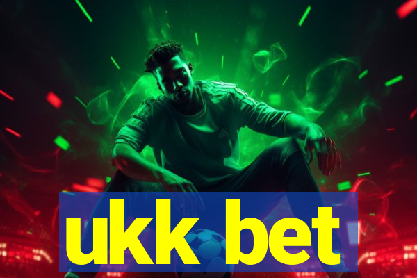 ukk bet